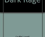 Dark Rage Cauffiel, Lowell - £2.50 GBP