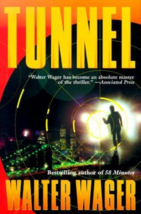 Tunnel - Walter Wager - 1st Edition Hardcover - NEW - £19.75 GBP