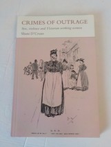 Crimes of Outrage Sex Violence and Victorian Working Women by Shani D Cruze 1998 - £16.02 GBP