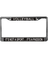 Volleyball It&#39;s Not A Sport...It&#39;s A Passion License Plate Frame (Stainl... - £11.14 GBP
