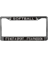 Softball It&#39;s Not A Sport...It&#39;s A Passion License Plate Frame (Stainles... - £11.05 GBP