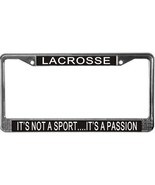 Lacrosse It&#39;s Not A Sport...It&#39;s A Passion License Plate Frame (Stainles... - $19.15 CAD