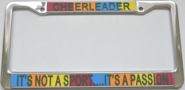 Cheerleader It&#39;s Not A Sport...It&#39;s A Passion License Plate Frame (Stain... - £11.35 GBP