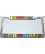 Baseball It&#39;s Not A Sport...It&#39;s A Passion License Plate Frame (Stainles... - $19.00 CAD