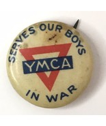 Antique YMCA Button .75&quot; Serves Our Boys In War Whitehead &amp; Hoag WW1 - £9.45 GBP