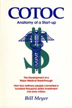 COTOC: Anatomy of a Start-Up by Bill Meyer / 1997 Medical Startup Analysis - £4.44 GBP