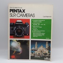 How to Select &amp; Use Pentax SLR Cameras Carl Shipman Photography - £41.08 GBP