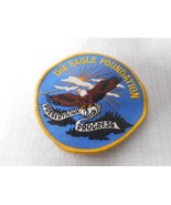 The Eagle Foundation Patch Preservation is Progress Embroidered Flying E... - £7.83 GBP