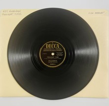 ROY ELDRIDGE - TWILIGHT TIME ~  78 RPM DECCA - $14.84