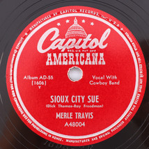 Merle Travis / Tex Ritter – Sioux City Sue / Fort Worth Jail - 10&quot; 78 rpm A48004 - £28.02 GBP