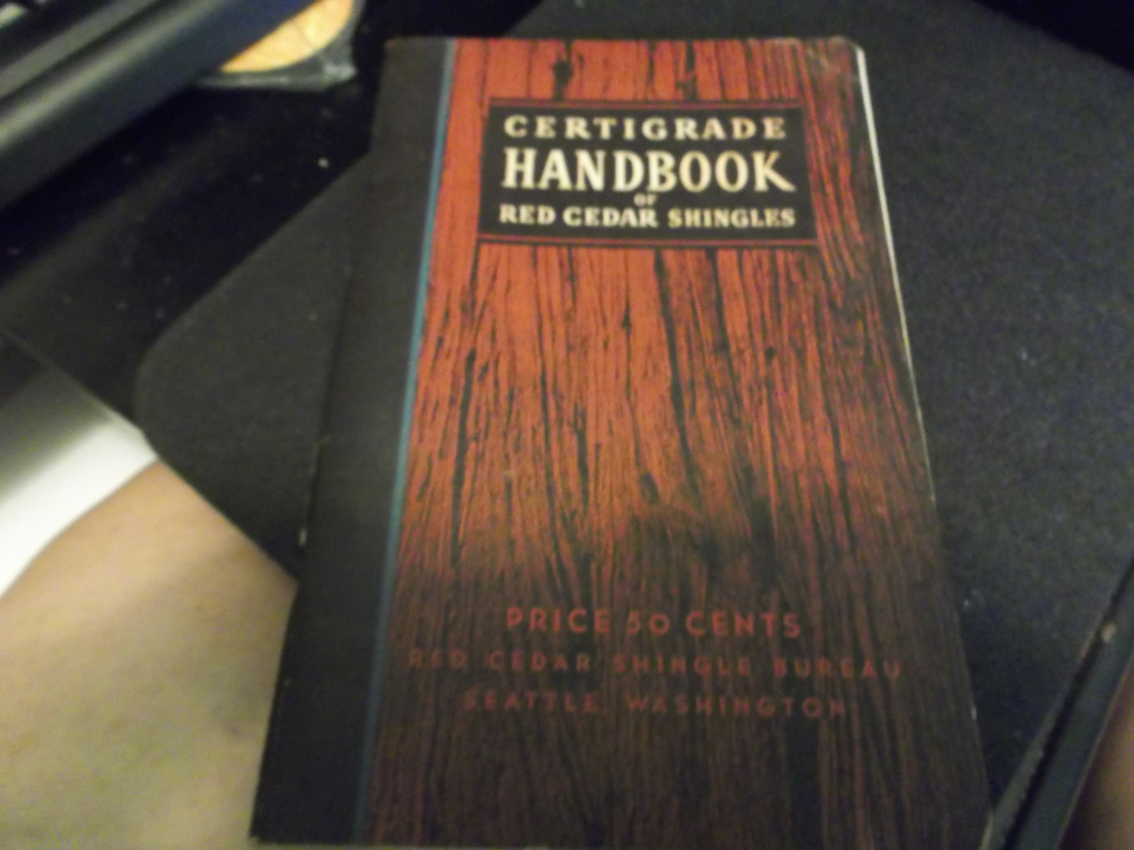Primary image for Certigrade Red Cedar Shingle Handbook From 1942 by Red Cedar Shingle Bureau