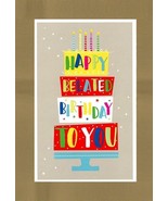 Happy Belated Birthday To You - Belated Birthday Greeting Card - 00929 - $2.79