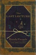The Last Lecture Randy Pausch and Jeffrey Zaslow - £11.12 GBP