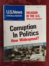 U S NEWS World Report Magazine June 4 1973 Corruption in Politics Gas Shortage - £11.27 GBP