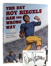 Dan Gutman The Day Roy Riegels Ran The Wrong Way Signed 1st Edition 2nd Printin - £47.61 GBP