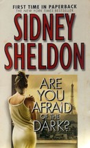 Are You Afraid of the Dark? by Sidney Sheldon / 2005 Paperback Suspense - £0.89 GBP