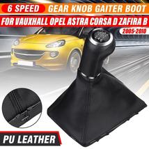 6 Speed Gear Shift Boot &amp; Knob For Vauxhall Opel Astra Corsa D Zafira B 05-11 - £12.78 GBP