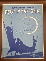 1933 Vtg Sheet Music-HOW Can I Sleep When I&#39;m Deep In The BLUE-by Maurice Sigler - $43.53