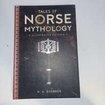 Tales of Norse Mythology : Illustrated Edition by Helen A. Guerber (Hardcover) - $15.99