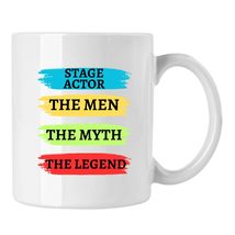 Funny Stage Actor Gift, Stage Actor the Man the Myth the Legend Coffee Mug - £13.19 GBP