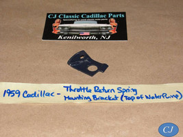 Oem 1960 Cadillac Throttle Return Spring Mounting Bracket (Top Of Water Pump) - £35.03 GBP