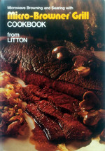 Microwave Browning &amp; Searing with Micro-Browner Grill Cookbook From Litton 1979 - £2.69 GBP