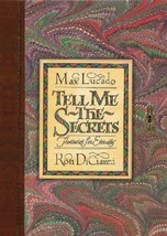 Tell Me the Secrets Lucado, Max and Dicianni, Ron - $7.91