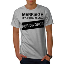 Wellcoda No Marriage Divorce Funny Mens T-shirt - $24.48+