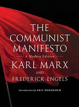 The Communist Manifesto: A Modern Edition Marx, Karl; Engels, Friedrich and Hobs - £5.99 GBP