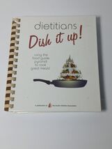 Austin TX Dietetic Association - Dietitians Dish It Up ! Texas 1990s Coo... - $38.61