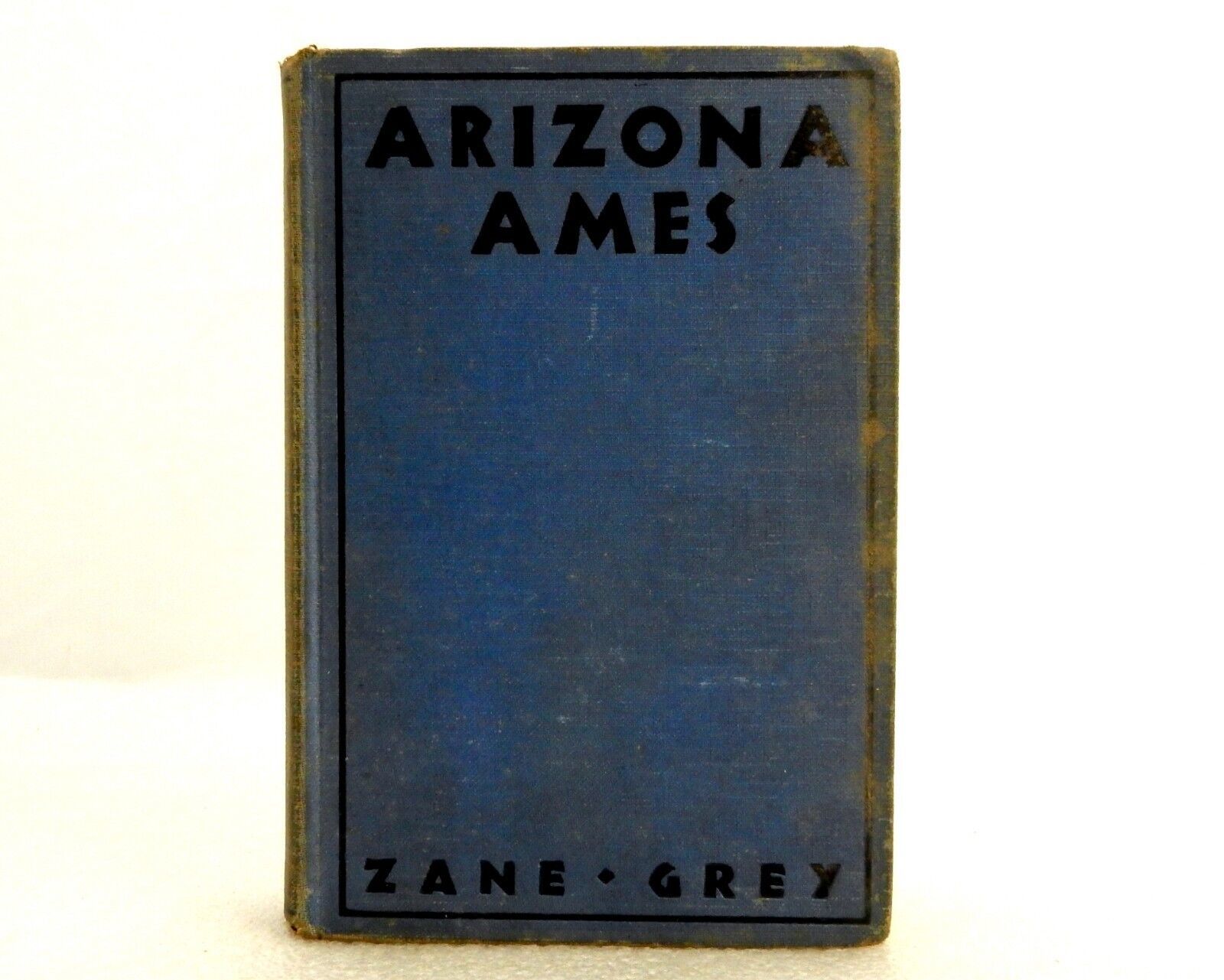 Primary image for "Arizona Ames", Zane Grey Western Novel, 1932 Hard Cover, Good Condition