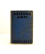 &quot;Arizona Ames&quot;, Zane Grey Western Novel, 1932 Hard Cover, Good Condition - £11.51 GBP