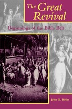 The Great Revival: Beginnings of the Bible Belt (Religion in the South) ... - £6.34 GBP