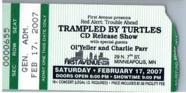 Trampled By Turtles Ticket Stumpf Februar 17 2007 Erste Avenue Minneapolis Mn - £23.55 GBP