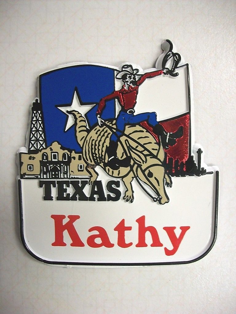 Texas Souvenir Fridge Magnet With The Name Kathy - $3.42