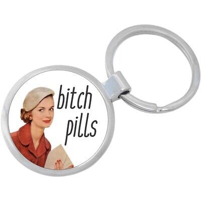 Bitch Pills Keychain - Includes 1.25 Inch Loop for Keys or Backpack - $10.77