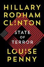State of Terror: A Novel [Hardcover] Penny, Louise and Clinton, Hillary Rodham - £6.70 GBP