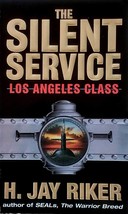 The Silent Service: Los Angeles Class by H. Jay Riker / 2001 Espionage Paperback - £0.90 GBP