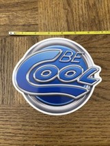 Be Cool Auto Decal Sticker - £39.47 GBP