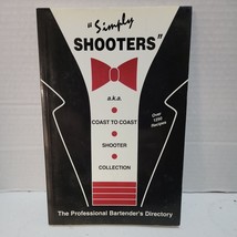 &quot;Simply Shooters&quot; a.k.a. Coast to Coast Shooter Collection Bartenders Di... - £1.55 GBP