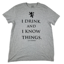 Game Of Thrones Mens “I Drink And I Know Things” Graphic T Shirt Large Gray - $11.70