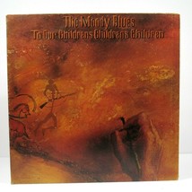 The Moody Blues To Our Children&#39;s Children&#39;s Children Record 1969 - £7.47 GBP