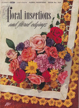 1949 Floral Insertions Edgings Patterns Coats & Clark Book No 263  - $9.00