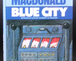 Kenneth Millar Ross MacDonald BLUE CITY First Thus Robert B. Parker Intr... - $17.99
