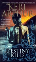 Destiny Kills (Myth &amp; Magic #1) by Keri Arthur First Edition Urban Fantasy - $1.13