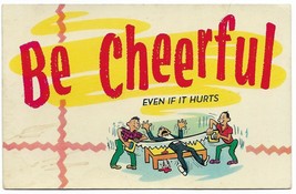 1950&#39;s Krazy Kwips Lusterchrome Postcard &quot;Be Cheerful... Even if it Hurts&quot; - £3.93 GBP