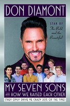 My Seven Sons and How We Raised Each Other: (They Only Drive Me Crazy 30... - $24.74