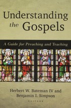Understanding the Gospels: A Guide for Preaching and Teaching [Paperback... - £10.04 GBP