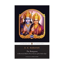 The Ramayana: A Shortened Modern Prose Version Of The Indian Epic Narayan, R. K. - $18.00