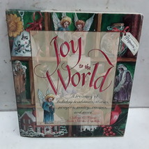 Joy to the World: A Treasury of Holiday Traditions, Stories, Prayers, Poetry, Re - £2.32 GBP